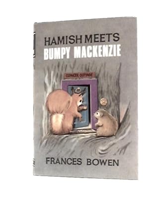 Seller image for Hamish Meets Bumpy Mackenzie for sale by World of Rare Books