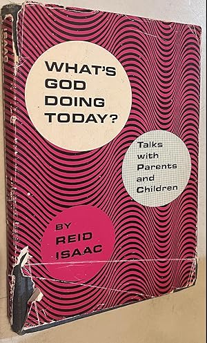 Seller image for What's God Doing Today? for sale by Once Upon A Time