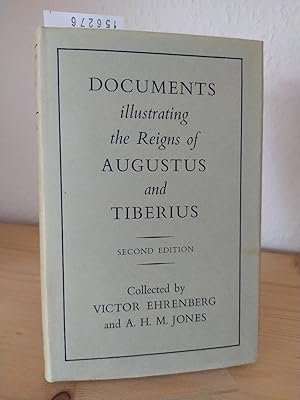 Bild des Verkufers fr Documents illustrating the reigns of Augustus & Tiberius. [Collected by Victor Ehrenberg and A. H. M. Jones]. zum Verkauf von Antiquariat Kretzer