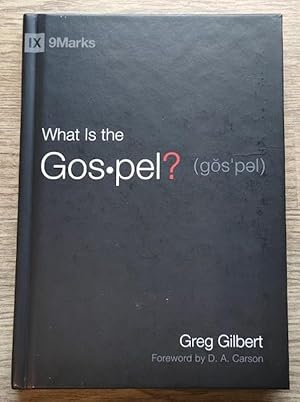 What is the Gospel? (9Marks series)