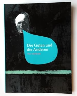 Bild des Verkufers fr Till Gerhard : Die Guten und die Anderen. - (Stellan Holm Gallery, New York, 11. Mrz - 16. April 2005 / Galleri K, Oslo, 1. Nov. - 18. Dez. 2005) zum Verkauf von BuchKunst-Usedom / Kunsthalle