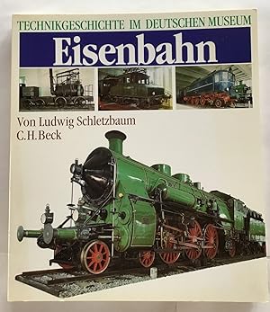 Bild des Verkufers fr Eisenbahn. Technikgeschichte im Deutsches Museum. zum Verkauf von Antiquariat Peda