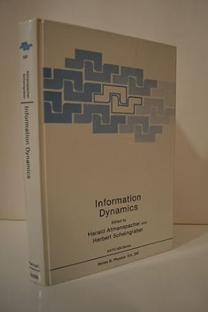 Image du vendeur pour Information Dynamics (NATO Science Series B:, 256) mis en vente par Lavendier Books