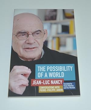 The Possibility of a World: Conversations with Pierre-Philippe Jandin