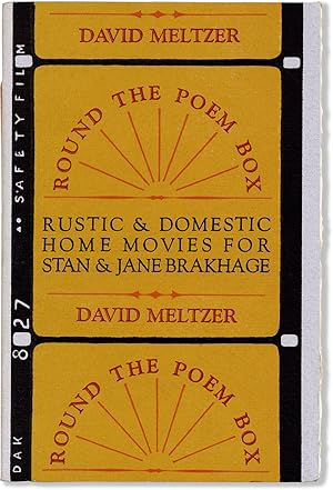 Round the Poem Box: Rustic & Domestic Home Movies for Stan & Jane Brakhage [Signed]