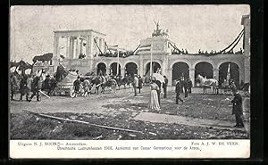 Bild des Verkufers fr Ansichtskarte Utrecht, Lustrumfeesten 1906, Aankomst van Ceasar Germanicus voor de Arena zum Verkauf von Bartko-Reher
