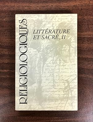 Bild des Verkufers fr RELIGIOLOGIQUES: NO 7, LITTERATURE ET SACRE II zum Verkauf von La Bouquinerie  Dd