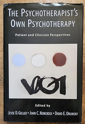 Immagine del venditore per THE PSYCHOTHERAPIST'S OWN PSYCHOTHERAPY: Patient and Clinician Perspectives venduto da Uncle Peter's Books