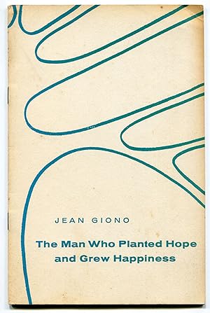 Seller image for The Man Who Planted Hope and Grew Happiness for sale by Between the Covers-Rare Books, Inc. ABAA