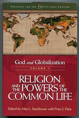 Bild des Verkufers fr God and Globalization Volume 1: Religion and the Powers of the Common Life zum Verkauf von Between the Covers-Rare Books, Inc. ABAA