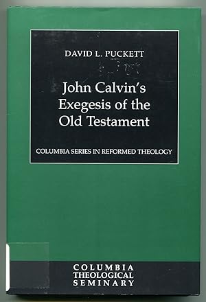 Imagen del vendedor de John Calvin's Exegesis of the Old Testament a la venta por Between the Covers-Rare Books, Inc. ABAA