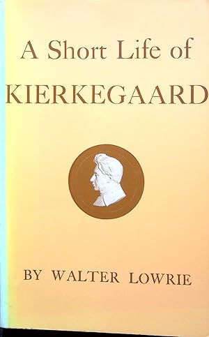Seller image for Short Life of Kierkegaard for sale by Adventures Underground