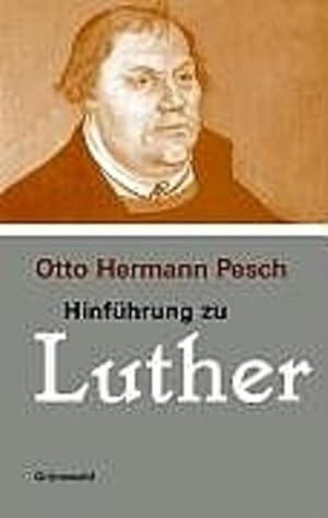 Bild des Verkufers fr Hinfhrung zu Luther zum Verkauf von Berliner Bchertisch eG