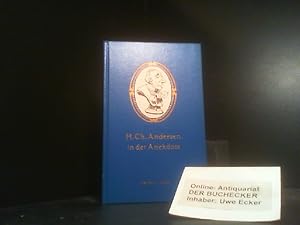 H. Chr. Andersen in der Anekdote. Gesammelt, übers. u. bearb. von Karl Zentner. Kleine Anekdotens...