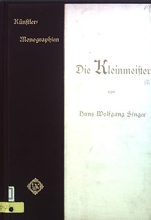 Bild des Verkufers fr Die Kleinmeister. Knstler-Monographien. Bd. 92. zum Verkauf von books4less (Versandantiquariat Petra Gros GmbH & Co. KG)