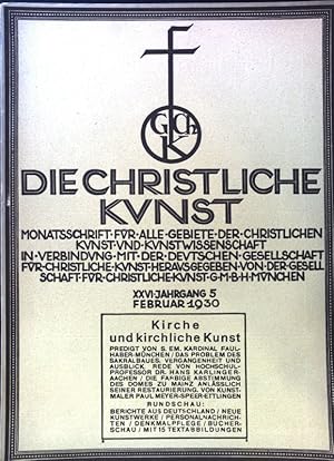 Bild des Verkufers fr Das Problem des Sakralbaues. Vergangenheit und Ausblick. - in: Die Christliche Kunst. Monatsschrift fr alle Gebiete der christlichen Kunst und Kunstwissenschaft. XXVI Jahrgang 5; zum Verkauf von books4less (Versandantiquariat Petra Gros GmbH & Co. KG)