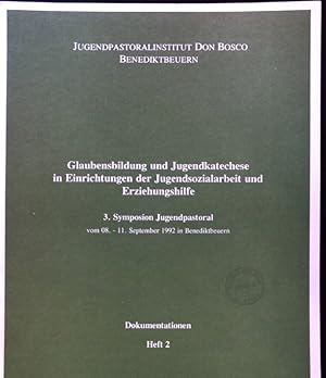 Seller image for Glaubensbildung und Jugendkatechese in Einrichtungen der Jugendsozialarbeit und Erziehungshilfe; Dokumentationen Heft 2; for sale by books4less (Versandantiquariat Petra Gros GmbH & Co. KG)