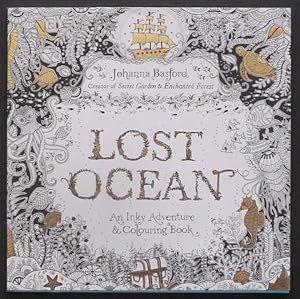 Seller image for Lost Ocean: An Inky Adventure & Colouring Book for sale by Goulds Book Arcade, Sydney