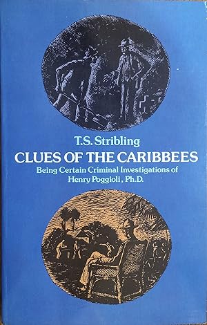 Seller image for Clues of the Caribbees: Being Certain Criminal Investigations of Henry Poggioli, Ph.D. for sale by The Book House, Inc.  - St. Louis
