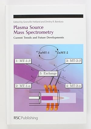 Bild des Verkufers fr Plasma Source Mass Spectrometry: Current Trends and Future Developments (Special Publication) zum Verkauf von Buchkanzlei