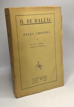 Seller image for H. de Balzac - Pages Choisies par E.-B. Lang agrg de l'universit for sale by crealivres