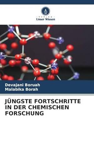 Seller image for JNGSTE FORTSCHRITTE IN DER CHEMISCHEN FORSCHUNG for sale by AHA-BUCH GmbH