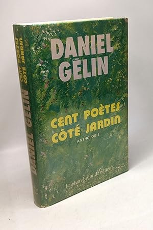 Cent poètes côté jardin - anthologie