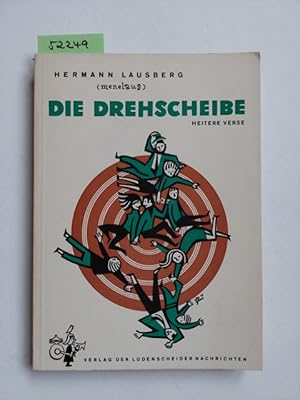 Die Drehscheibe - Heitere Verse Hermann Lausberg / Menelaus // Heitere Verse, Umschlag und Zeichn...