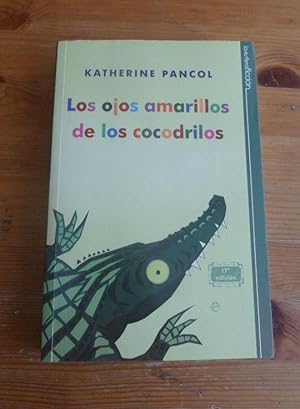 Imagen del vendedor de LOS OJOS AMARILLOS DE LOS COCODRILOS. KATHERINE PANCOL. LA ESFERA 2011 550 pp a la venta por LIBRERA OESTE