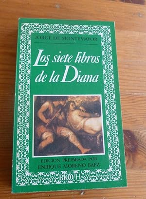 Seller image for LOS SIETE LIBROS DE LA DIANA. JORGE DE MONTEMAYOR. ED.NACIONAL. 1981 2787 pp for sale by LIBRERA OESTE
