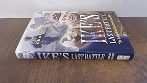 Seller image for Ikes Last Battle: the Battle of the Ruhr Pocket April 1945 for sale by BoundlessBookstore
