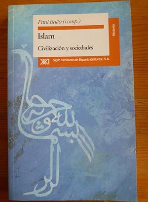 Bild des Verkufers fr Islam: Civilizacin y sociedades (Historia) zum Verkauf von LIBRERA OESTE