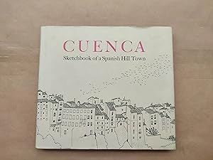 Seller image for Cuenca. Sketches book of spanish hill town. for sale by LIBRERIA ANTICUARIA LUCES DE BOHEMIA