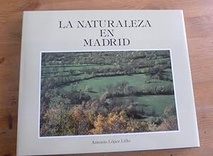 Imagen del vendedor de La naturaleza en Madrid a la venta por LIBRERA OESTE