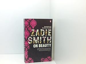 Seller image for On Beauty: A Novel. Winner of the Orange Prize 2006. Shortlisted for the Man Booker Prize 2005 for sale by Book Broker