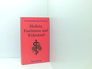 Bild des Verkufers fr Medizin, Faschismus, Widerstand. Drei Beitrge drei Beitra?ge zum Verkauf von Book Broker