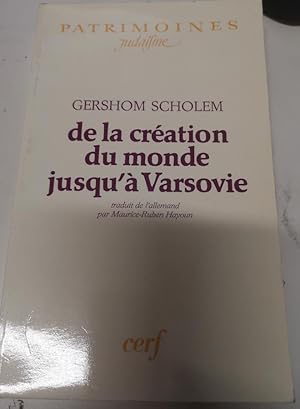 Image du vendeur pour De la cration du monde jusqu' Varsovie (Patrimoines)- Scholem, Gershom mis en vente par LIBRERA OESTE