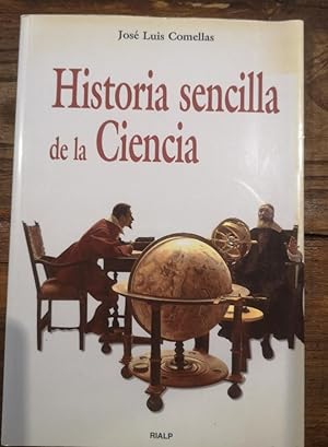 Imagen del vendedor de Historia sencilla de la Ciencia (Historia y Biografas) a la venta por LIBRERA OESTE