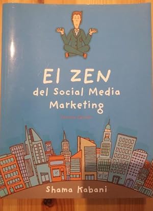 Image du vendeur pour El Zen del Social Media Marketing (3 Edicin) mis en vente par LIBRERA OESTE