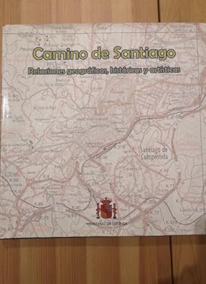 Imagen del vendedor de Camino de Santiago, relaciones geogrficas, histricas y artsticas a la venta por LIBRERA OESTE