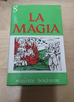 Imagen del vendedor de La magia: riti e storia. a la venta por LIBRERA OESTE