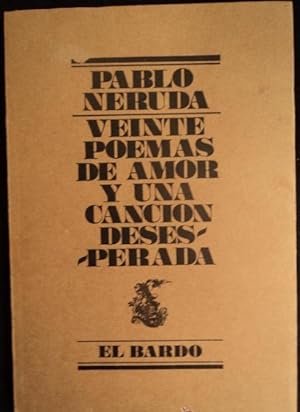 Seller image for VEINTE POEMAS DE AMOR Y UNA CANCION DESESPERADA.NERUDA. LUMEN. 1976 54 PAG for sale by LIBRERA OESTE