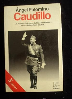 Imagen del vendedor de CAUDILLO. ANGEL PALOMINO. ED. PLANETA. 1992 395 PAG a la venta por LIBRERA OESTE