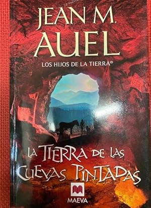 Seller image for La tierra de las cuevas pintadas: (LOS HIJOS DE LA TIERRA 6) for sale by LIBRERA OESTE