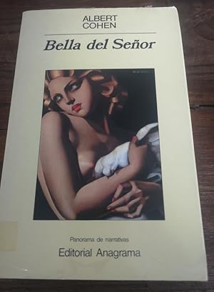 Image du vendeur pour Bella del Seor (Panorama de narrativas) mis en vente par LIBRERA OESTE