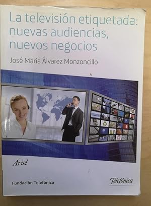 Immagine del venditore per La televisin etiquetada (Coleccin Fundacin Telefnica) venduto da LIBRERA OESTE