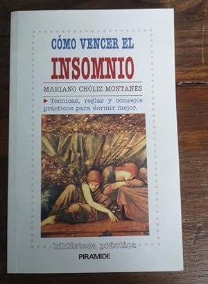 Seller image for Cmo vencer el insomnio: Tcnicas, reglas y consejos prcticos para dormir mejor (Biblioteca Prctica) for sale by LIBRERA OESTE
