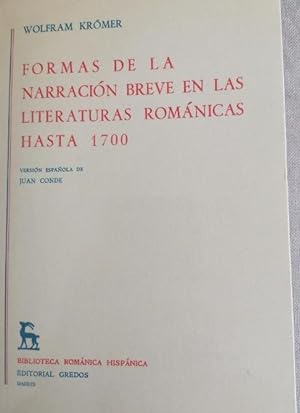 Seller image for Formas de la narracin breve en las literaturas romnicas hasta 1700. Wolfram Krmer GREDOS 1979 for sale by LIBRERA OESTE