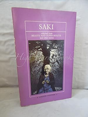 Seller image for Saki: Selected From 'Beasts And Super-Beasts', And Other Stories for sale by High Barn Books