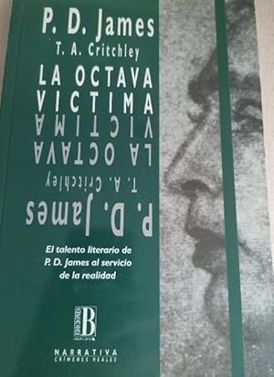 Seller image for La octava victima. P.J. James. EDICIONES B 1 ED.1993 293pp for sale by LIBRERA OESTE